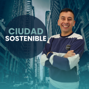 CIUDAD SOSTENIBLE