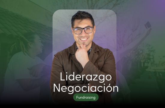 Seminario – Opción de Grado – Liderazgo, Negociación y Fundrasing